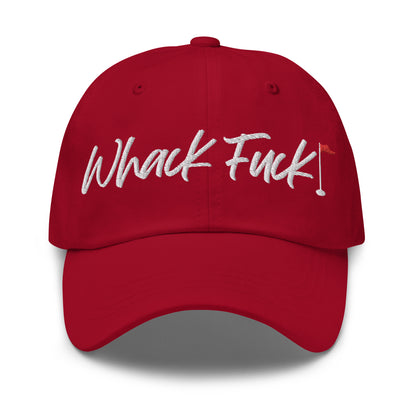 Whack Fuck Dad Hat White