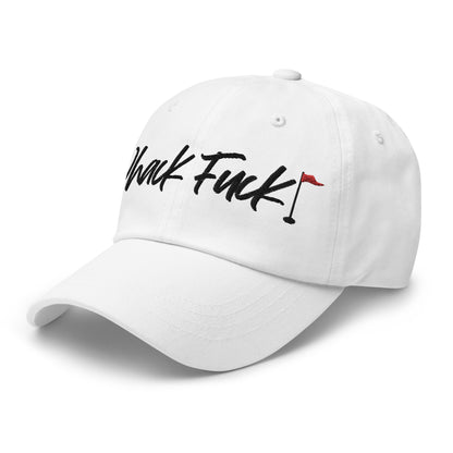 Whack Fuck Dad Hat