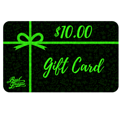 Bush League Gift Card