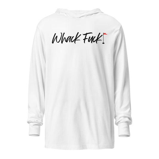 Whack Fuck Hooded Long-Sleeve Tee